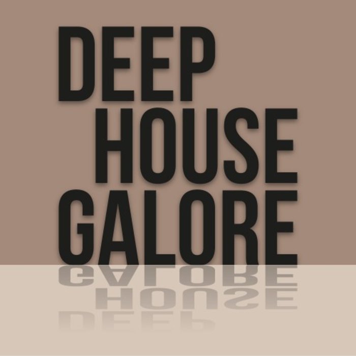 VARIOUS - Deep House Galore