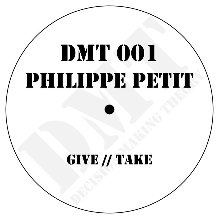 PHILIPPE PETIT - Give/Take EP