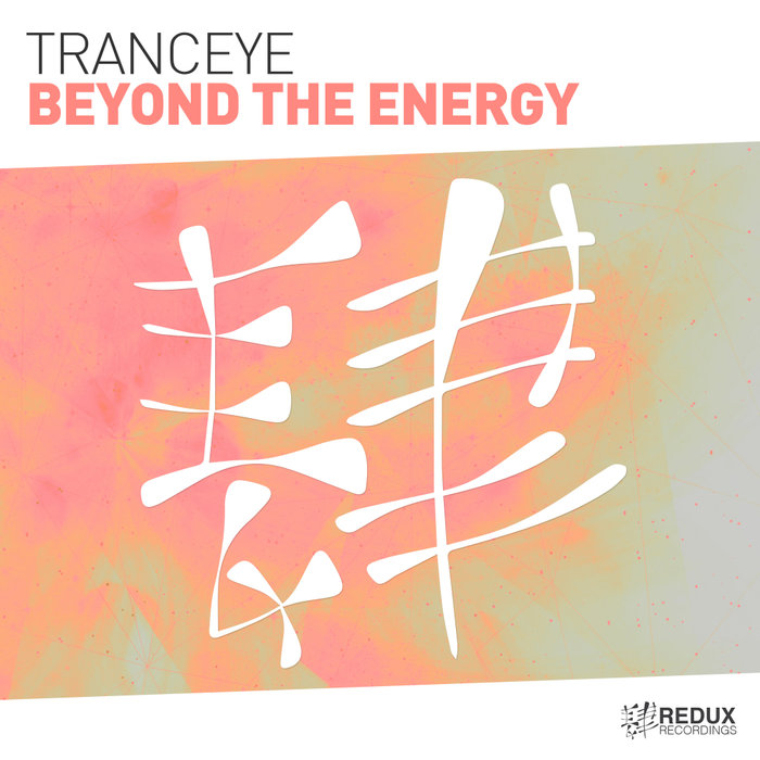 TRANCEYE - Beyond The Energy