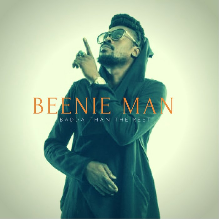 BEENIE MAN - Badda Than The Rest