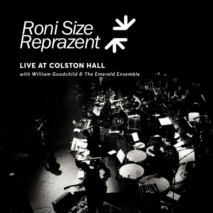 REPRAZENT & RONI SIZE feat WILLIAM GOODCHILD & THE EMERALD ENSEMBLE - Live At Colston Hall