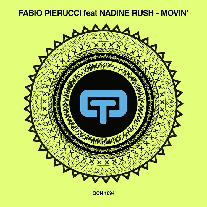 FABIO PIERUCCI feat NADINE RUSH - MOVIN