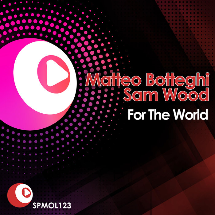MATTE BOTTEGHI - For The World
