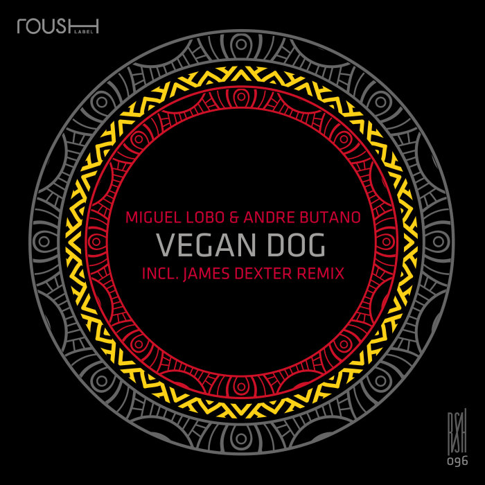 MIGUEL LOBO/ANDRE BUTANO - Vegan Dog