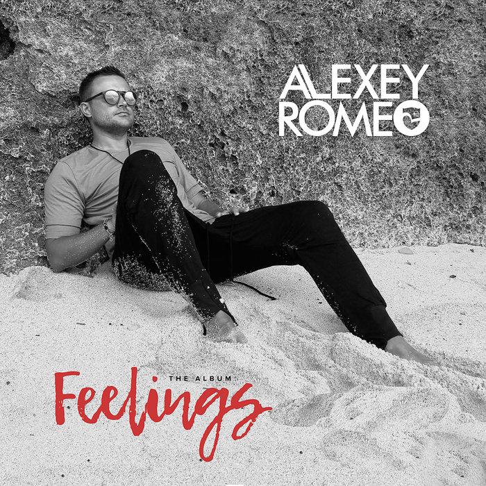 ALEXEY ROMEO - Feelings