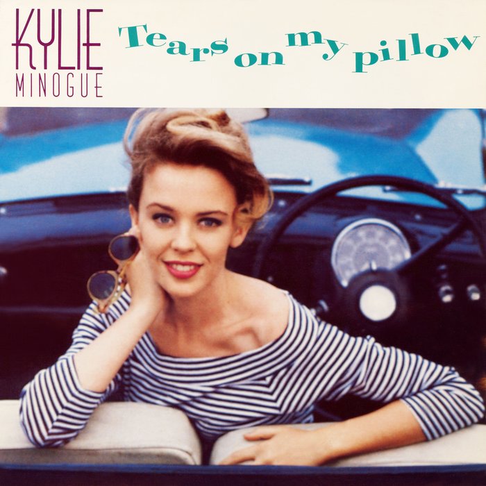 Tears On My Pillow By Kylie Minogue On Mp3 Wav Flac Aiff Alac