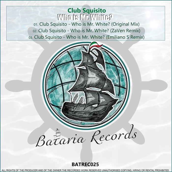 CLUB SQUISITO - Who Is Mr White?