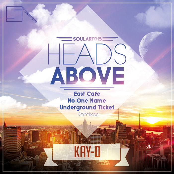 KAY-D - Heads Above
