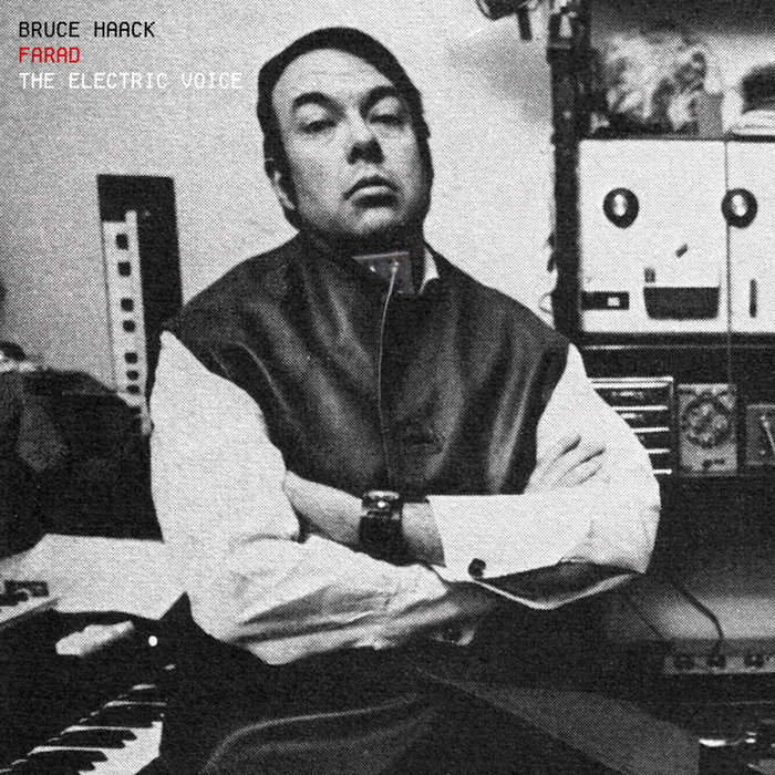 BRUCE HAACK - Farad: The Electric Voice