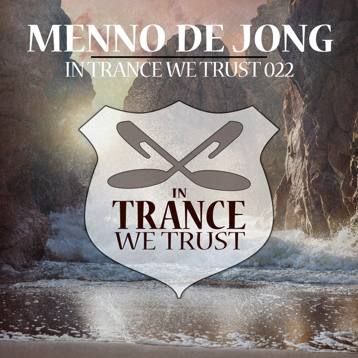 VARIOUS/MENNO DE JONG - In Trance We Trust 022