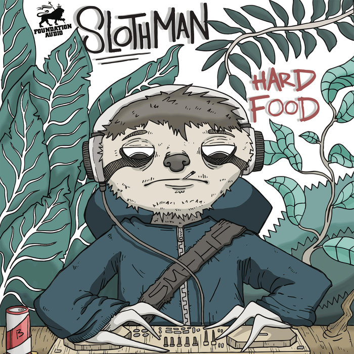 SLOTHMAN - Hard Food