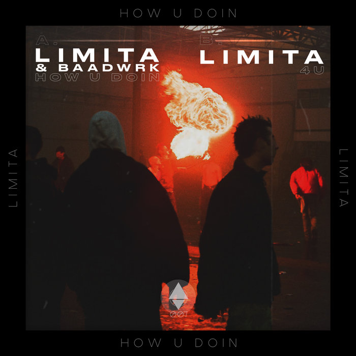 LIMITA/BAADWRK - How U Doin