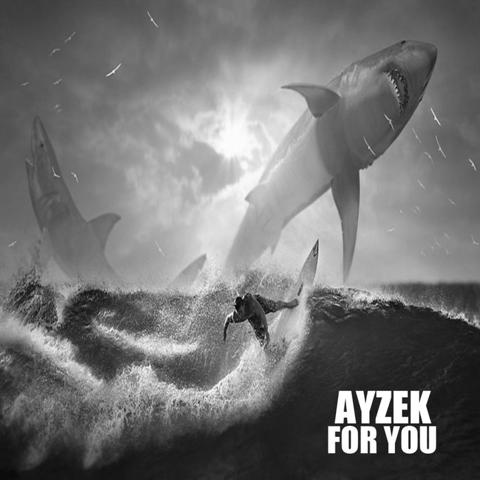 AYZEK - For You