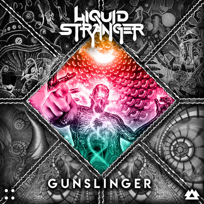 LIQUID STRANGER feat PISTOL - Gunslinger
