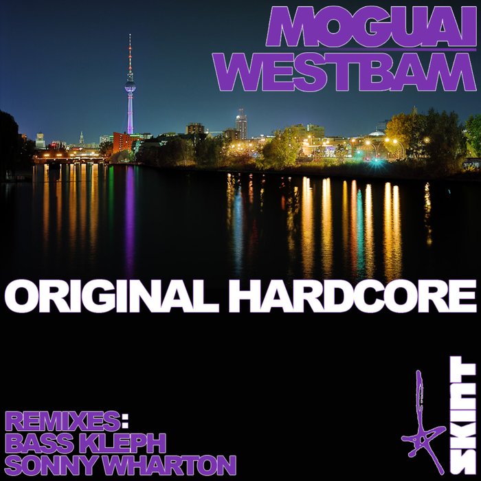MOGUAI/WESTBAM - Original Hardcore