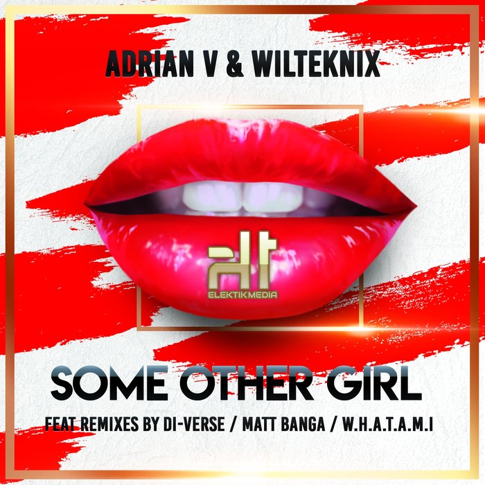 ADRIAN V/WILTEKNYX - Some Other Girl