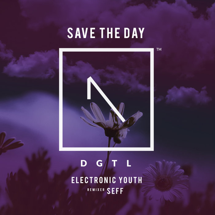 ELECTRONIC YOUTH - Save The Day