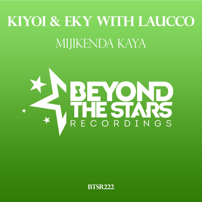 KIYOI & EKY with LAUCCO - Mijikenda Kaya