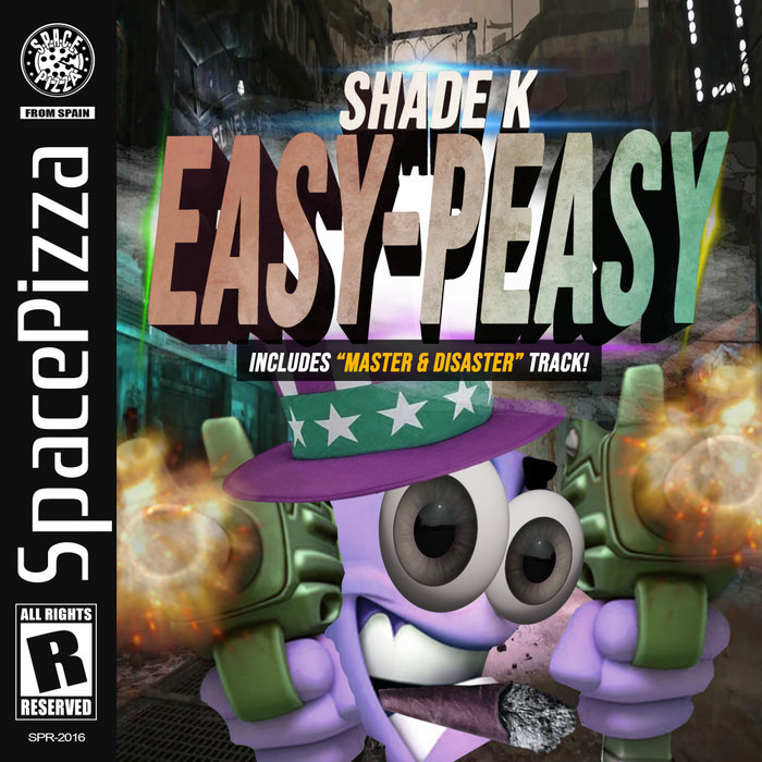 SHADE K/MASTER & DISASTER - Easy Peasy