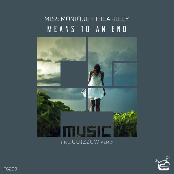 MISS MONIQUE feat THEA RILEY - Means To An End