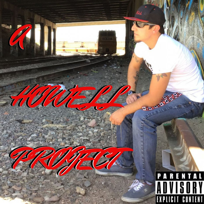 AUSTIN HOWELL - A Howell Project (Explicit)
