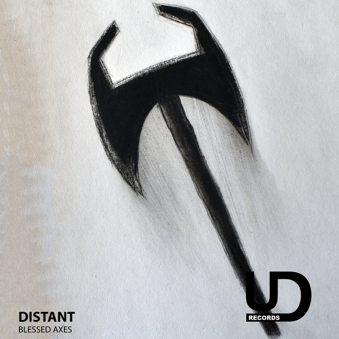 DISTANT - Blessed Axes