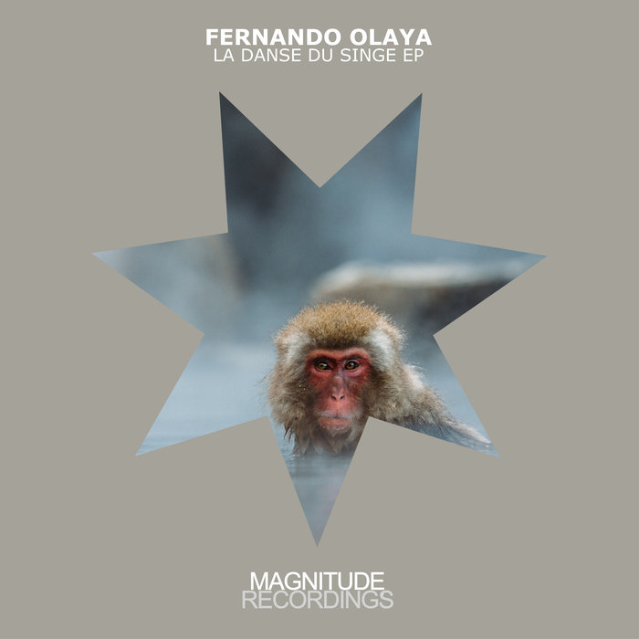 FERNANDO OLAYA - La Danse Du Singe EP