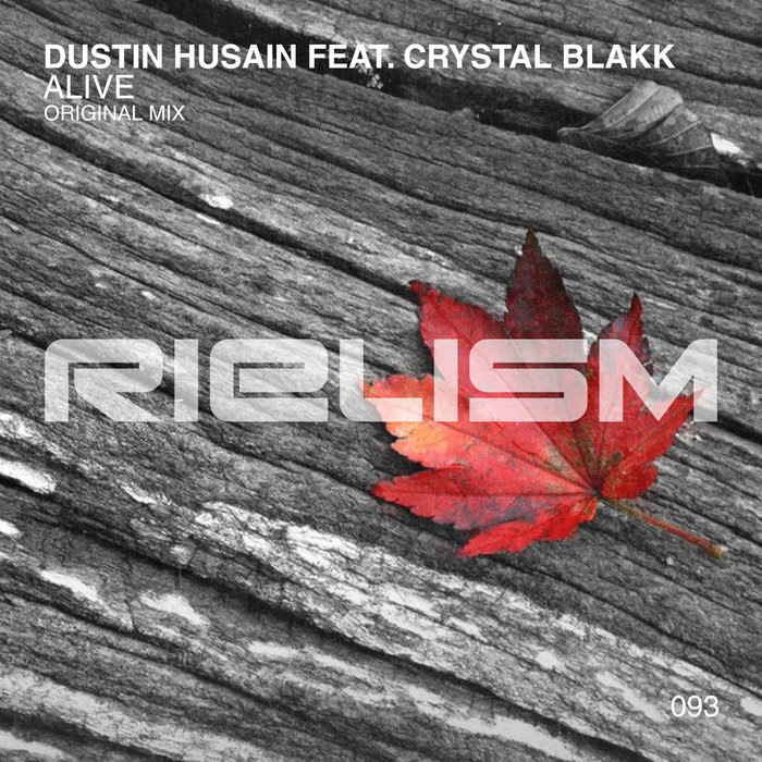 DUSTIN HUSAIN feat CRYSTAL BLAKK - Alive