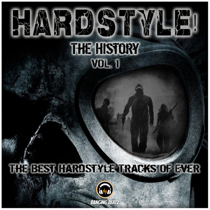 VARIOUS - Hardstyle: The History Vol 1