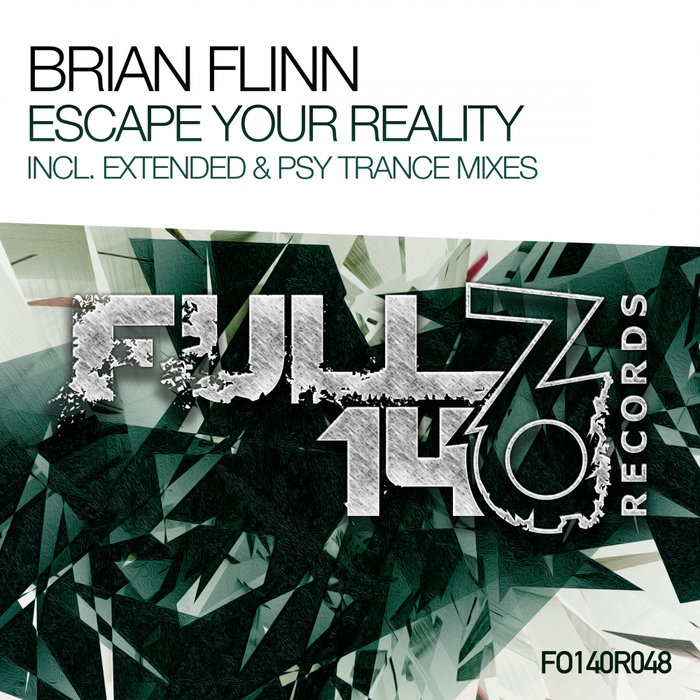 BRIAN FLINN - Escape Your Reality