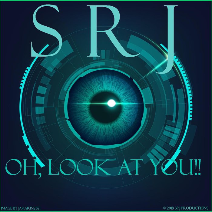 SRJ - Oh, Look At You!!