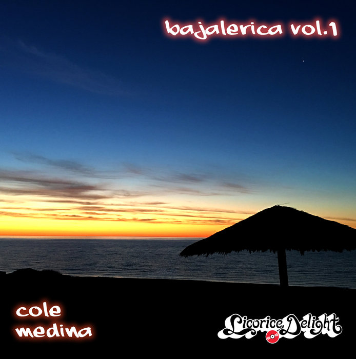 COLE MEDINA - Bajalerica Vol 1