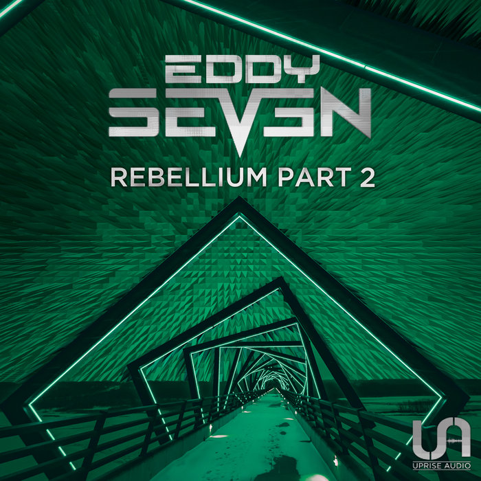 EDDY SEVEN - Rebellium Pt 2