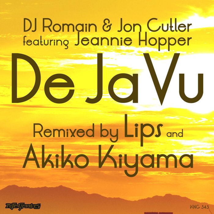 DJ ROMAIN & JON CUTLER feat JEANNIE HOPPER - De Ja Vu Remixes