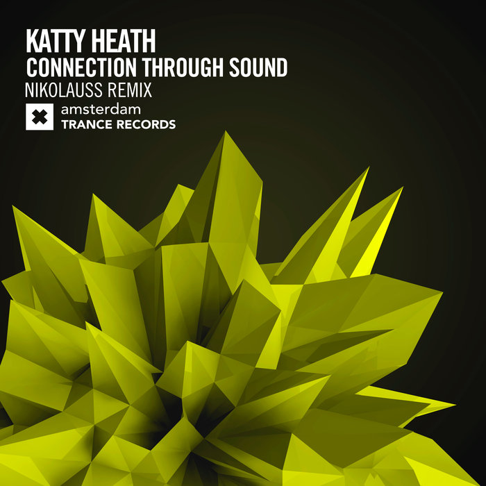 KATTY HEATH - Connection Through Sound