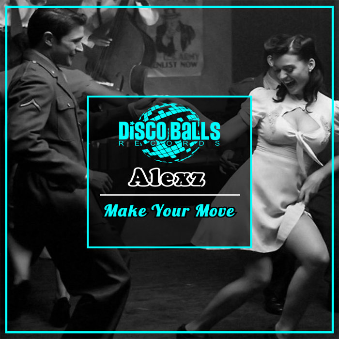 ALEXZ - Make Your Move