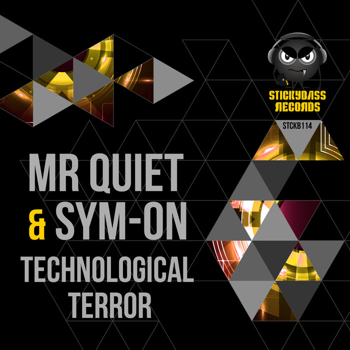 MR QUIET & SYM-ON - Technological Terror