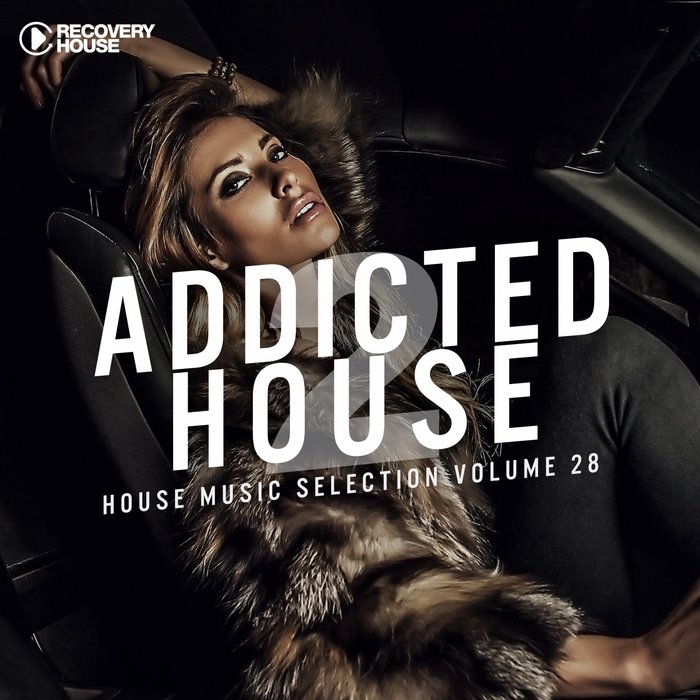 VARIOUS - Addicted 2 House Vol 28
