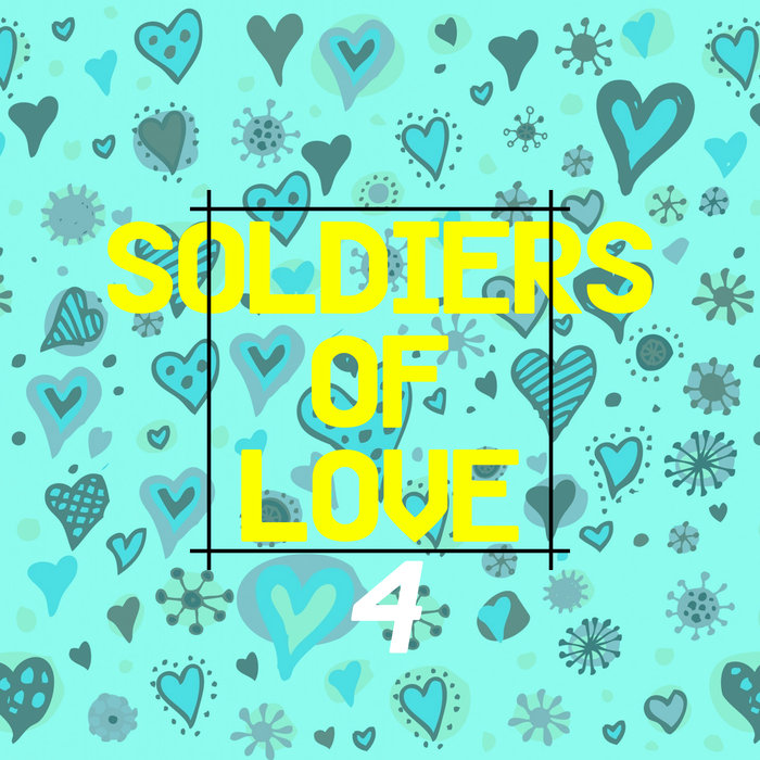 VARIOUS - Soldiers Of Love 4