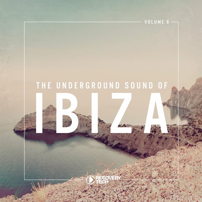 VARIOUS - The Underground Sound Of Ibiza Vol 6