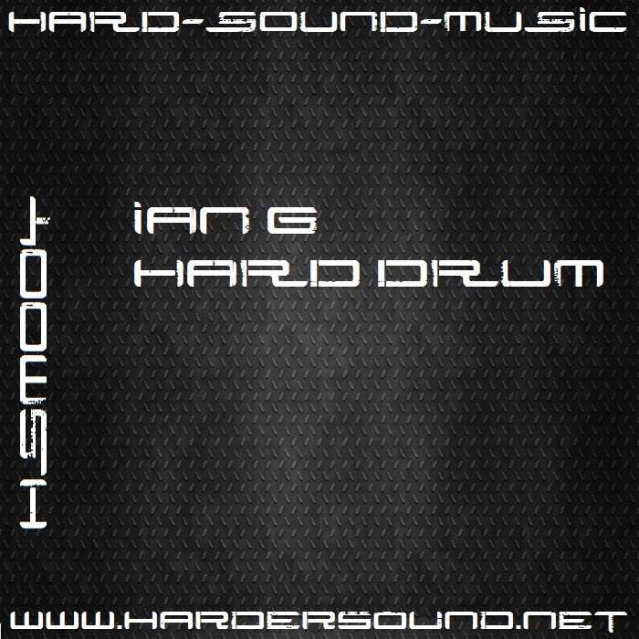 IAN G - Hard Drum