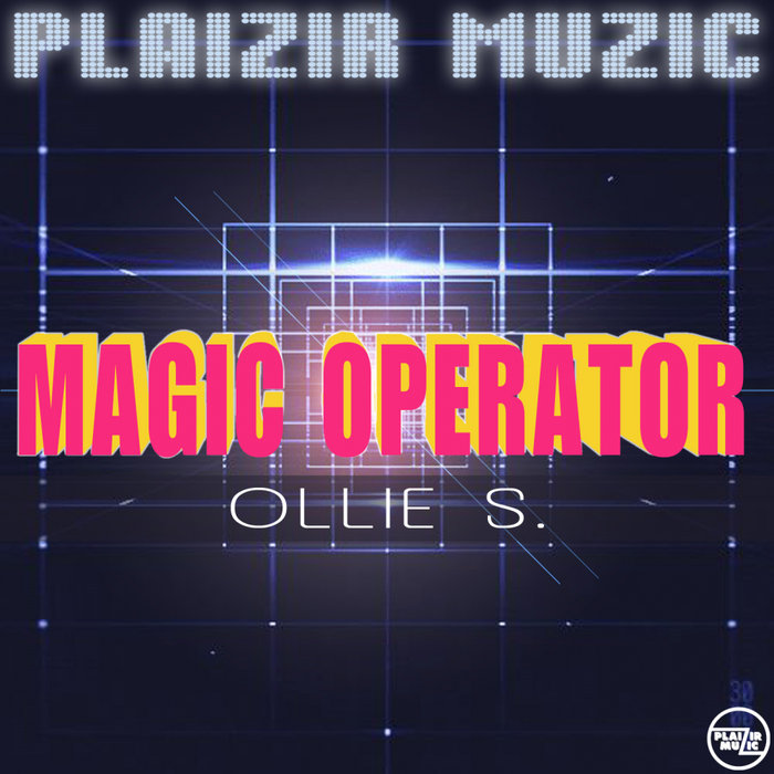 OLLIE S - Magic Operator