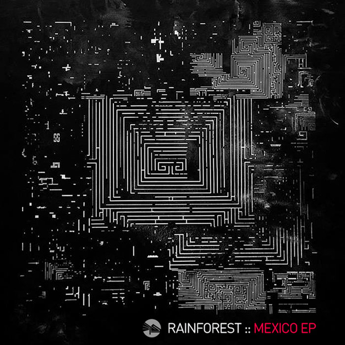 RAINFOREST - Mexico EP