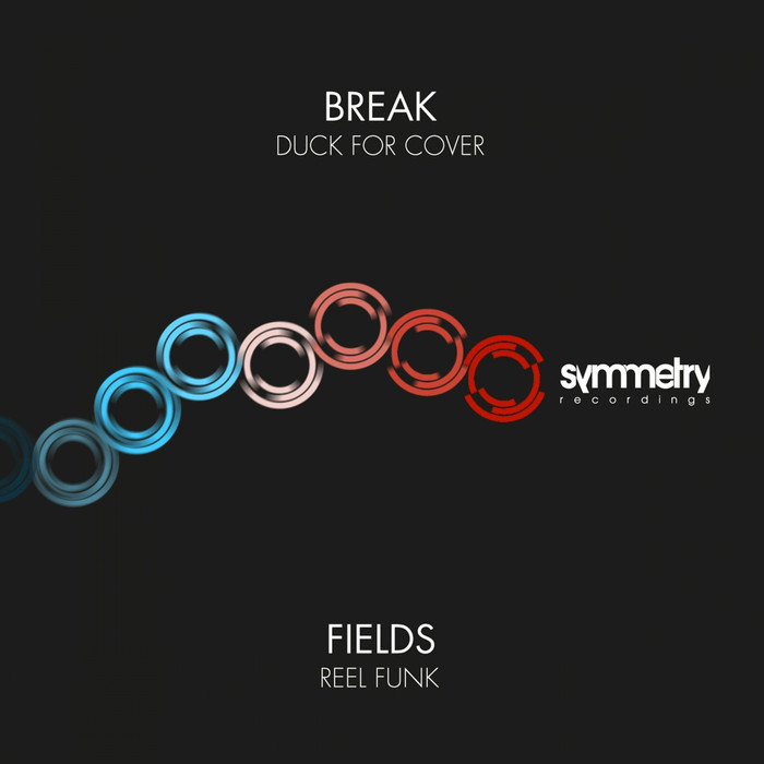 BREAK/FIELDS - Duck For Cover