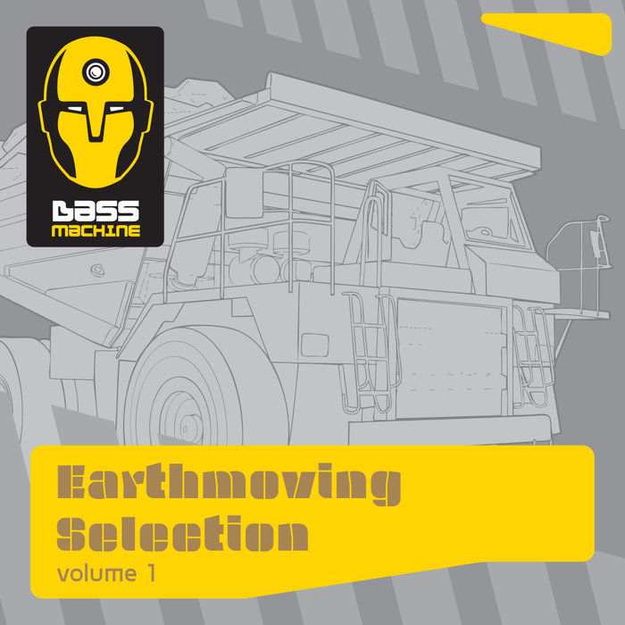 VARIOUS - Bass Machine Earthmoving Selection Vol 1