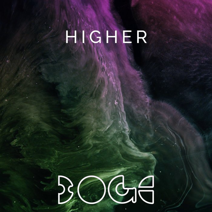 BOGE - Higher