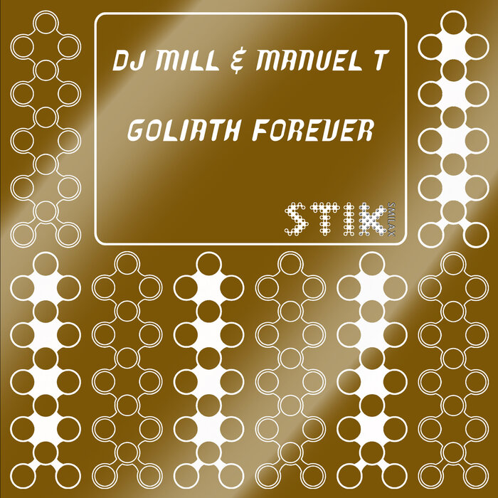 Dj Mill, Manuel T - Goliath Forever