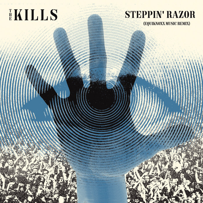 THE KILLS - Steppina Razor