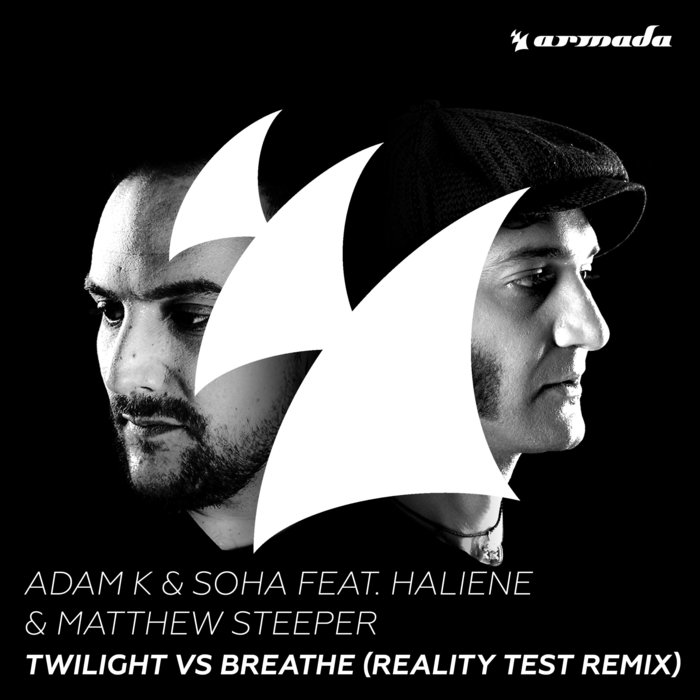 Adam K/Soha feat HALIENE/Matthew Steeper - Twilight Vs Breathe