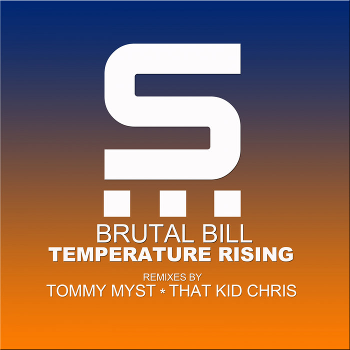 Temperature Rising By Brutal Bill On MP3, WAV, FLAC, AIFF & ALAC At ...